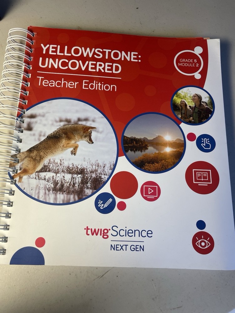 Yellowstone Uncovered Teacher Edition Grade 5 Module 2 Twig Science Next Gen