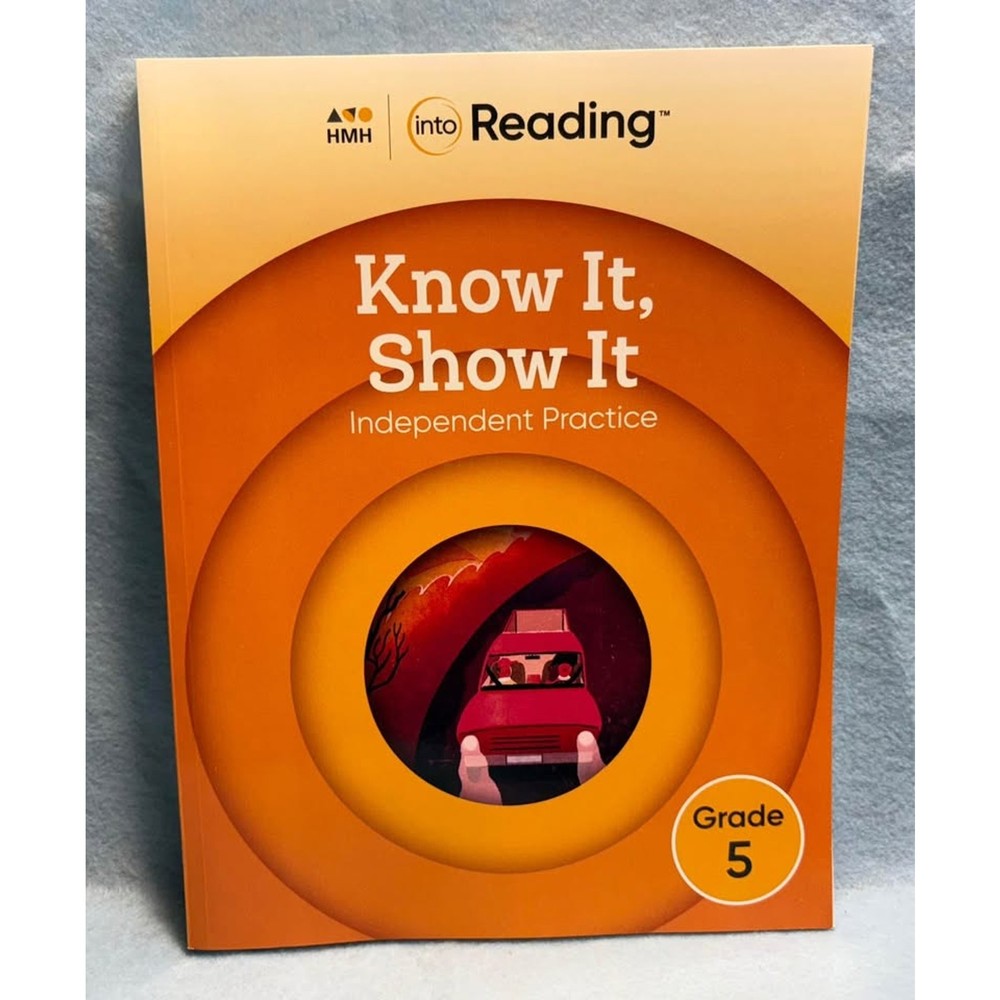 Grade 5 HMH Into Reading Know It Show It Workbook Independent Practice
