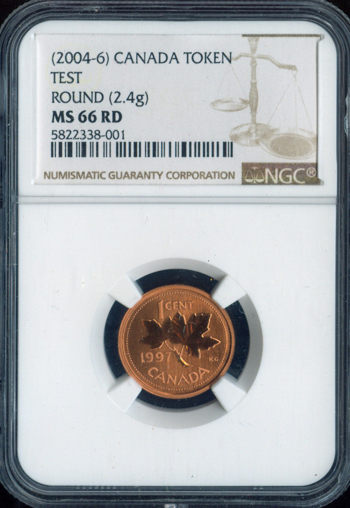 2004-6 Canada Small Cent Test Token NGC MS66 RD MAC - Quality