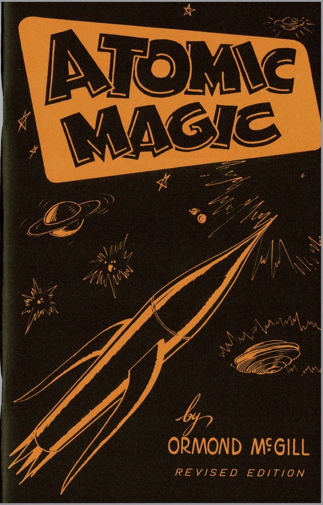 Atomic Magic by Ormond McGill (Science fiction magic you can do)