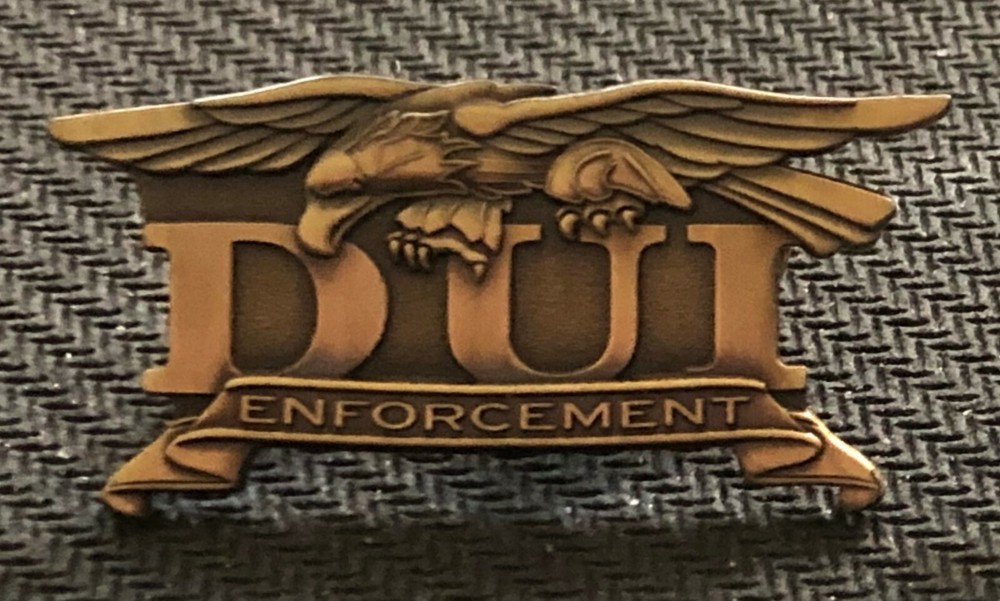 DUI - Driving Under the Influence - ENFORCEMENT-antique brass version Lapel Pin