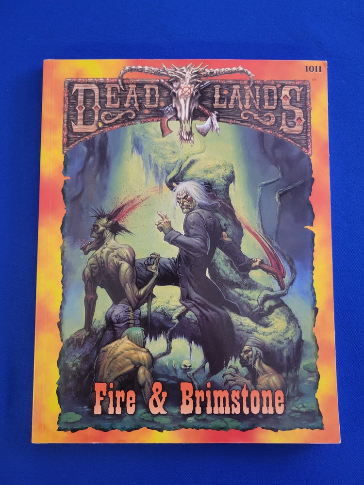 Fire & Brimstone - Deadlands (1011)