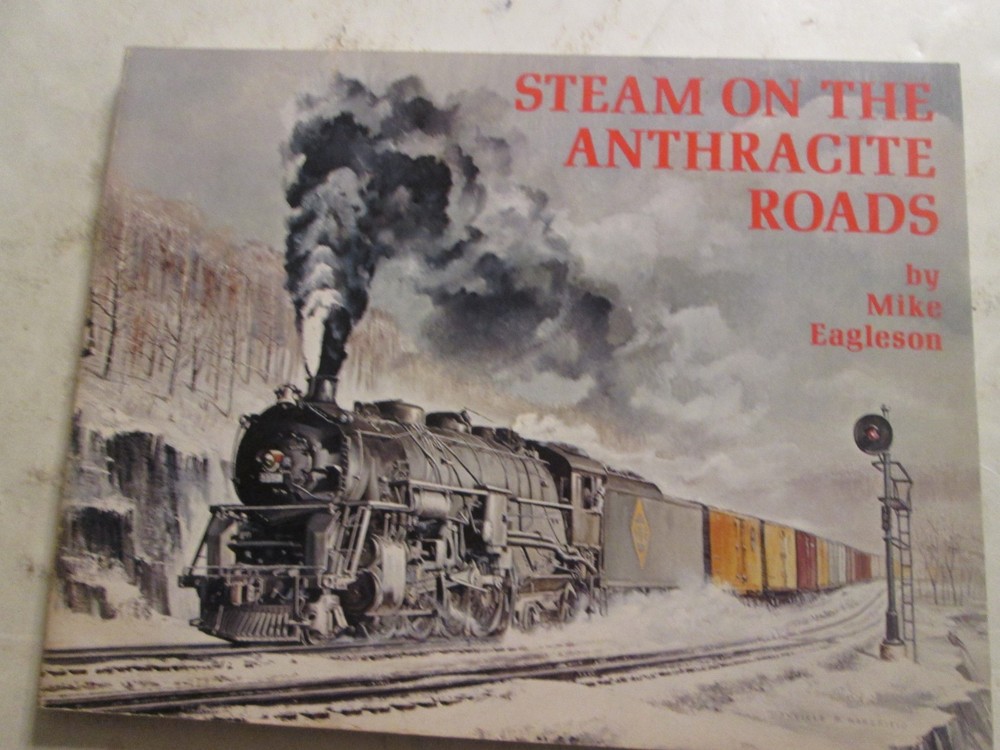 STEAM ON THE ANTHRACITE ROADS