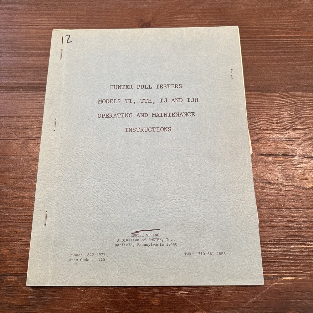 Hunter Spring Models TT, TTH, TJ, TJH Hunter Pull Testers Operation Manual