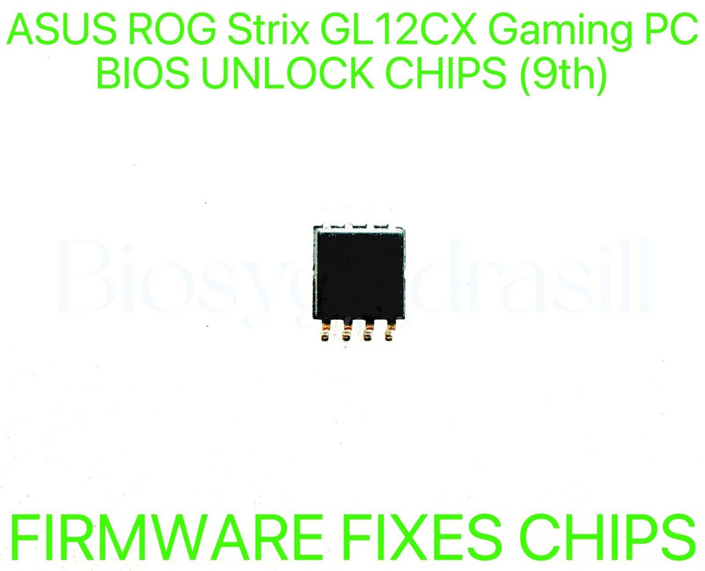 ASUS ROG Strix GL12CX Gaming PC, ADMIN NO PASSWORD FIRMWARE FIXES BIOS CHIP
