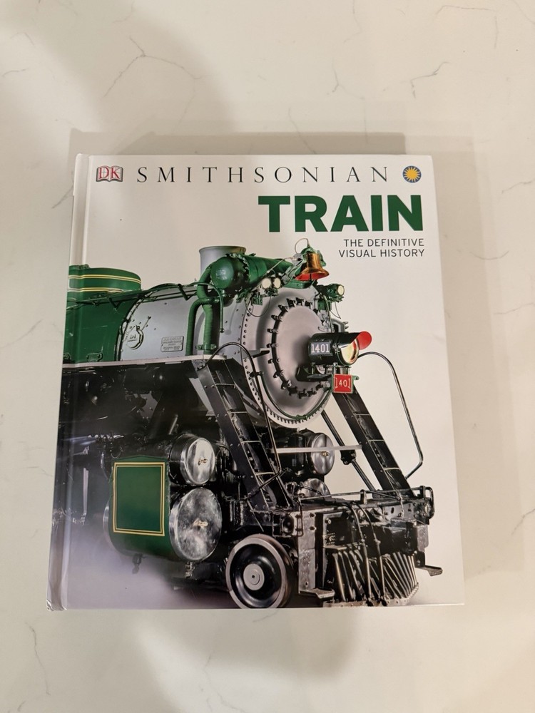 Train: The Definitive Visual History by DK (2023, Hardcover)