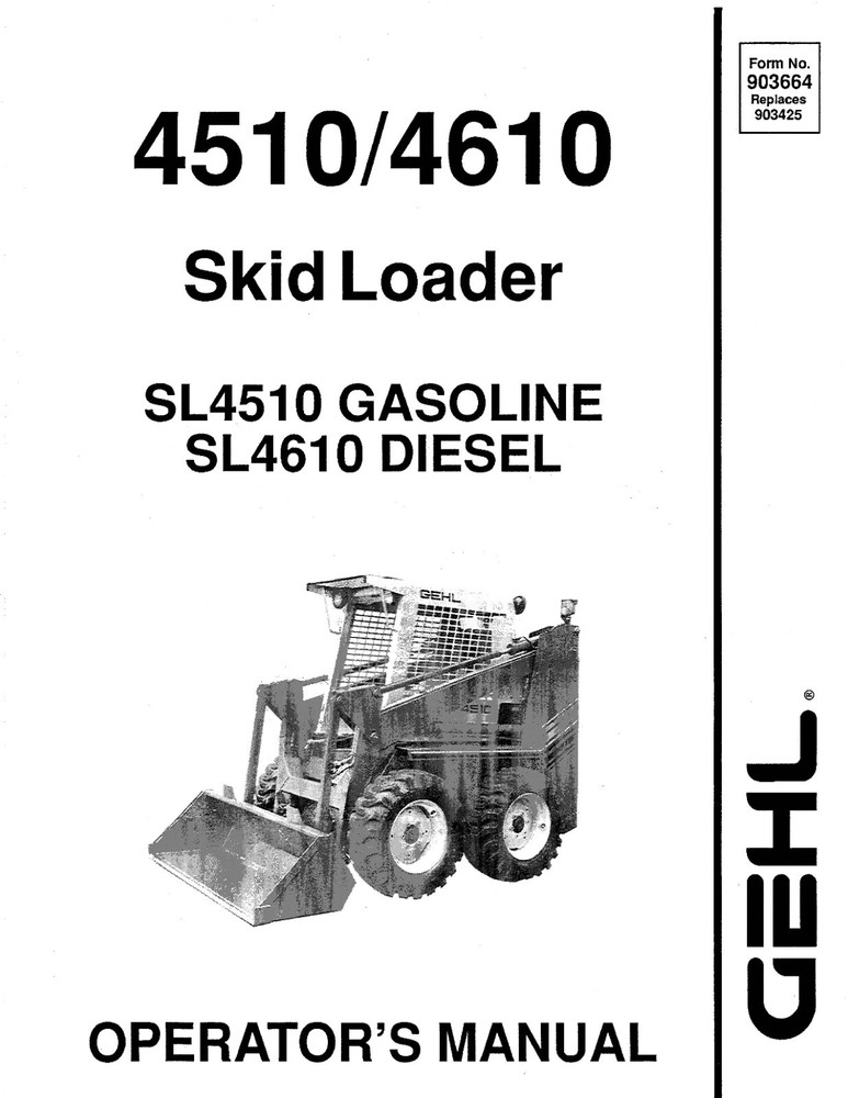 Skid Loader Operators Instruction Manual Gehl 4510 4610