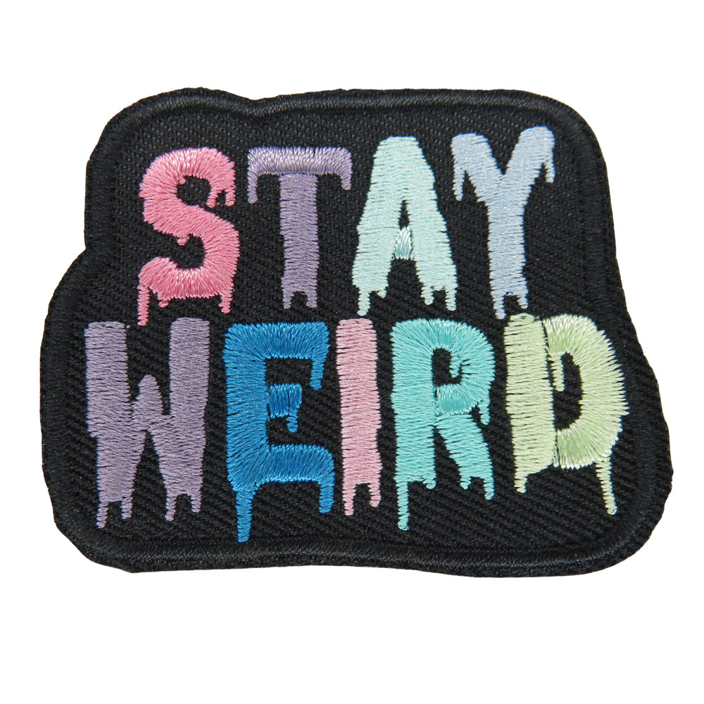 Stay Weird Patch Iron On Patch Biker Punk Patch Iron On