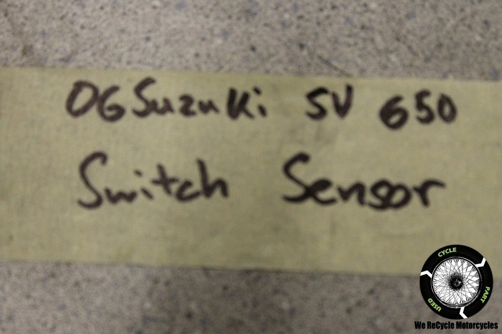 2006 SUZUKI SV 650 SWITCH SENSOR OEM SV650 06