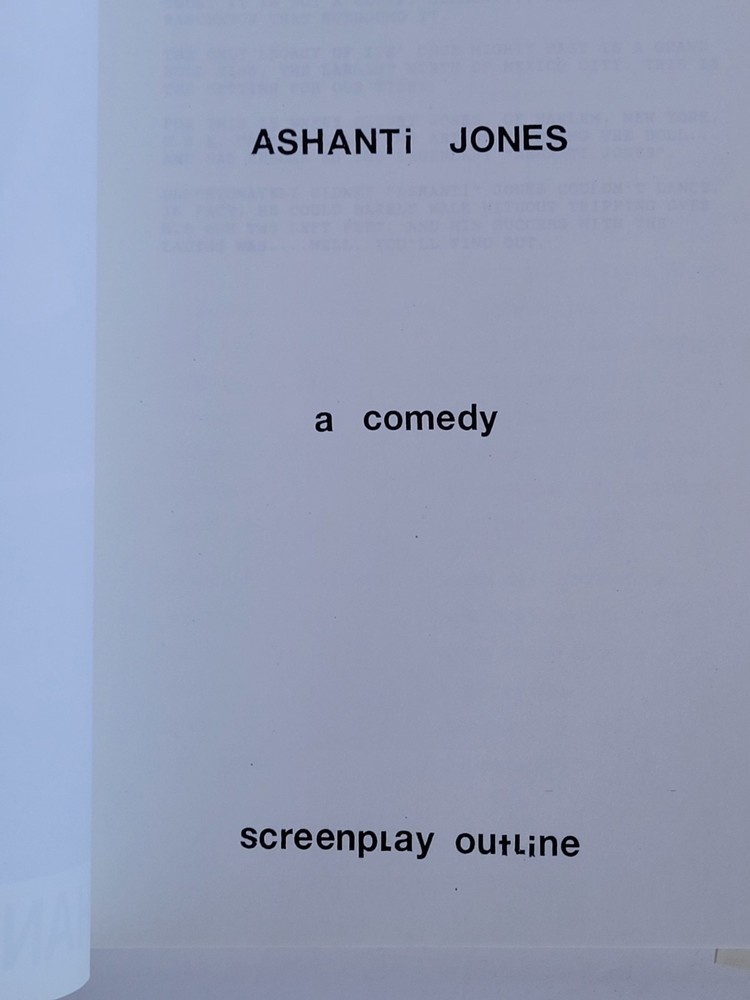 Robin Moore Screenplay "Ashanti Jones" Wolf Pack Films Unproduced Movie Script
