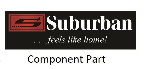 Suburban Mfg 525052 APPLIANCE COMPONENTS RV