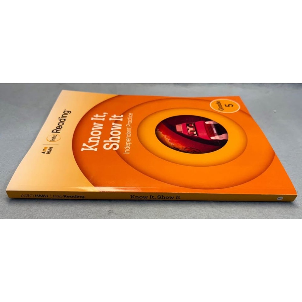 Grade 5 HMH Into Reading Know It Show It Workbook Independent Practice