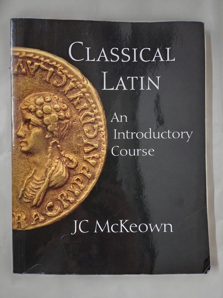 Classical Latin: An Introductory Course