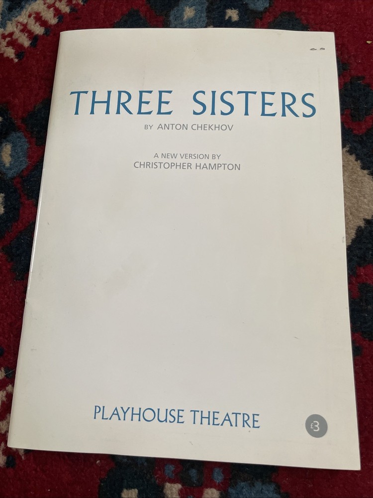 Original Programme Ticket Three Sisters Christopher Hampton Michael Blakemore FH