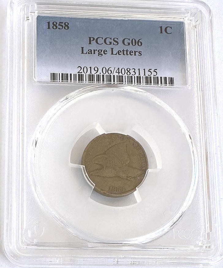 1858 Flying Eagle 1 Cent PCGS G06 Large Letters