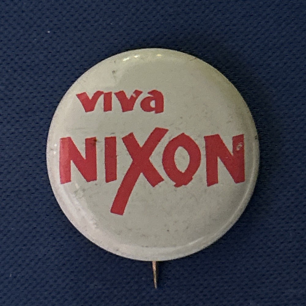Viva Nixon  1” pinback button pin