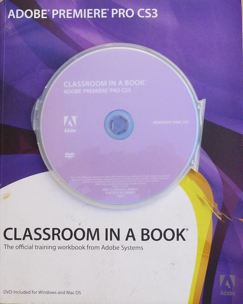 Adobe Premiere Pro CS3 -- Classroom In A Book + DVD  -- for Win/Mac