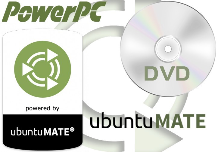 UBUNTU MATE 16.04.1 for PowerPC Linux Install & Live DVD PPC