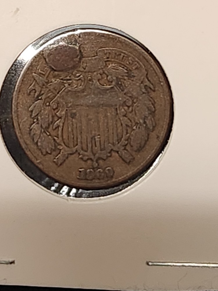 1869 Post Civil War Usa 2 Cent Piece Possible Error