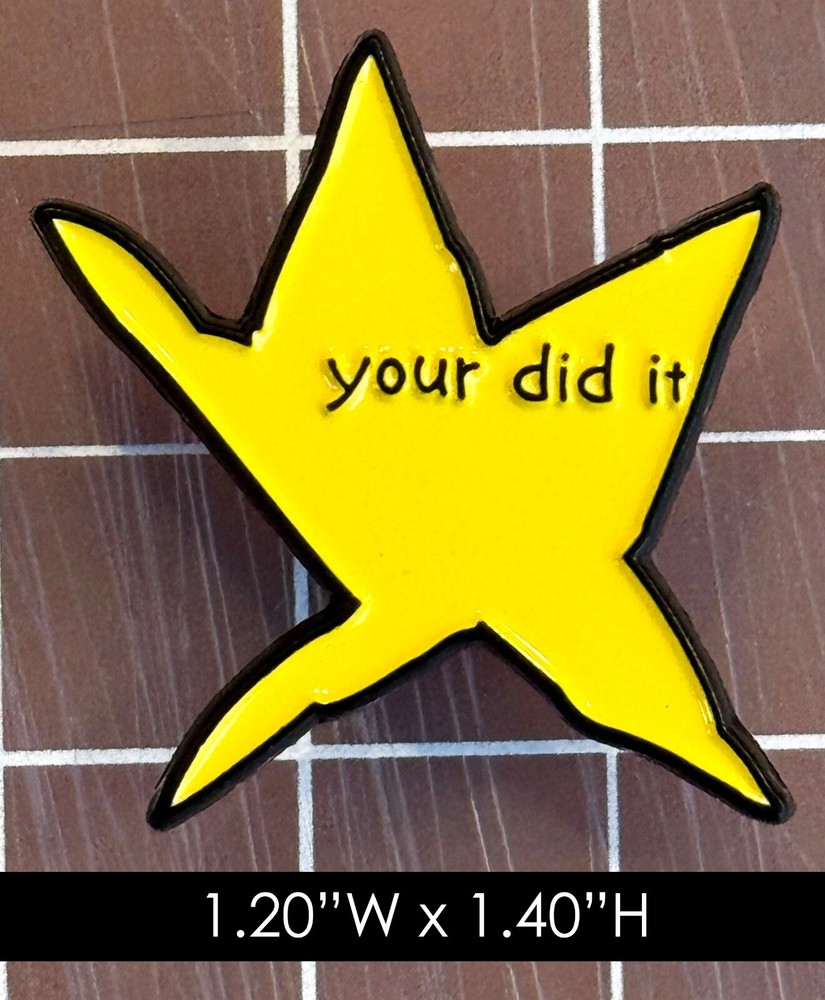 "You Did It" Star Enamel pin