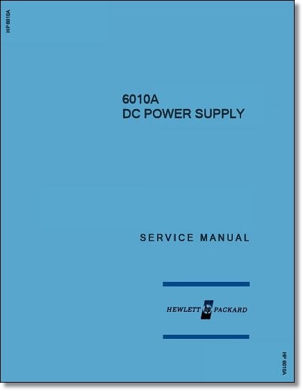 HP 6010A Service Manual: w/ 11"X17" Foldouts & Protective Covers