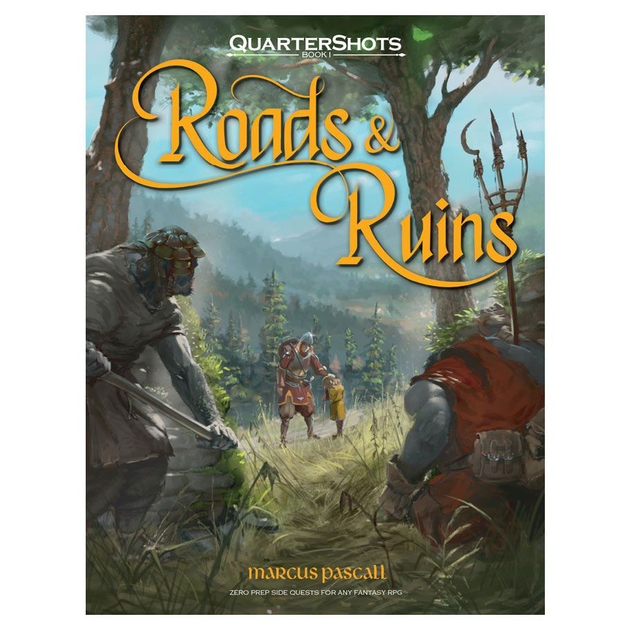 D&D 5e RPG: Quartershots - Roads & Ruins