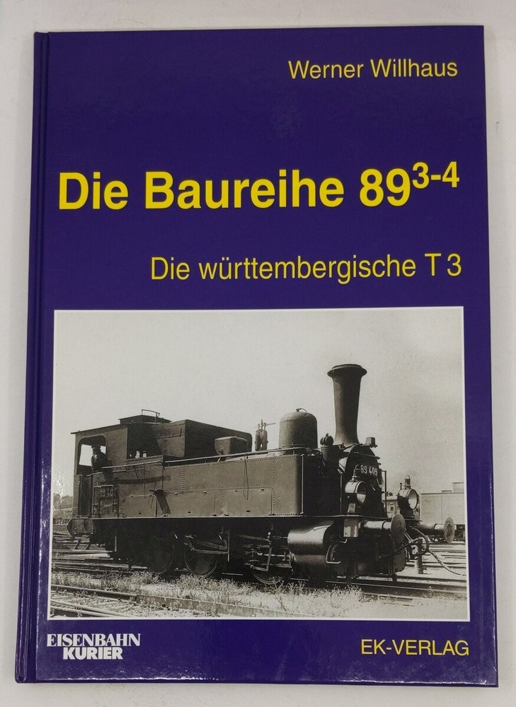 Die Baureihe 89.3-4 Hardcover Book By Werner Willhaus LN
