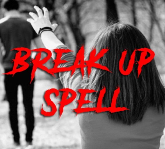 Break Up Spell Casting End Any Relationship Quickly Fast White Light Magick