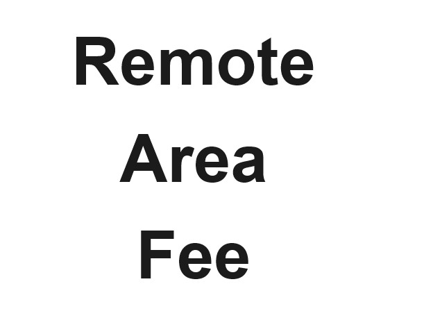Remote area fee