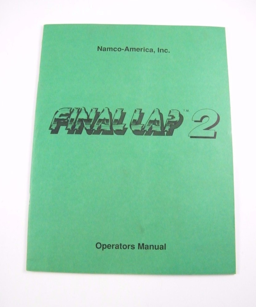 FINAL LAP TWO OPERATORS MANUAL, NAMCO AMERICA