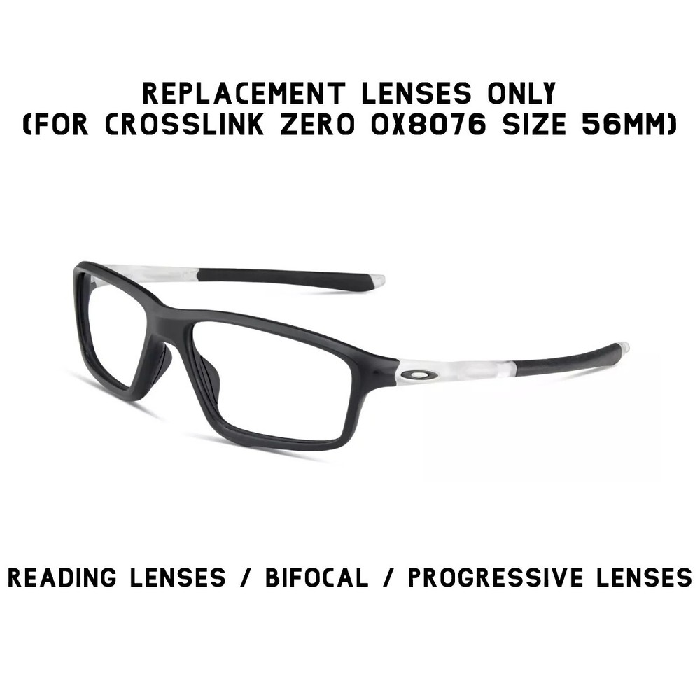Oakley Crosslink Zero OX8076 Replacement Lens Reading Glass/Bifocal/Progressive