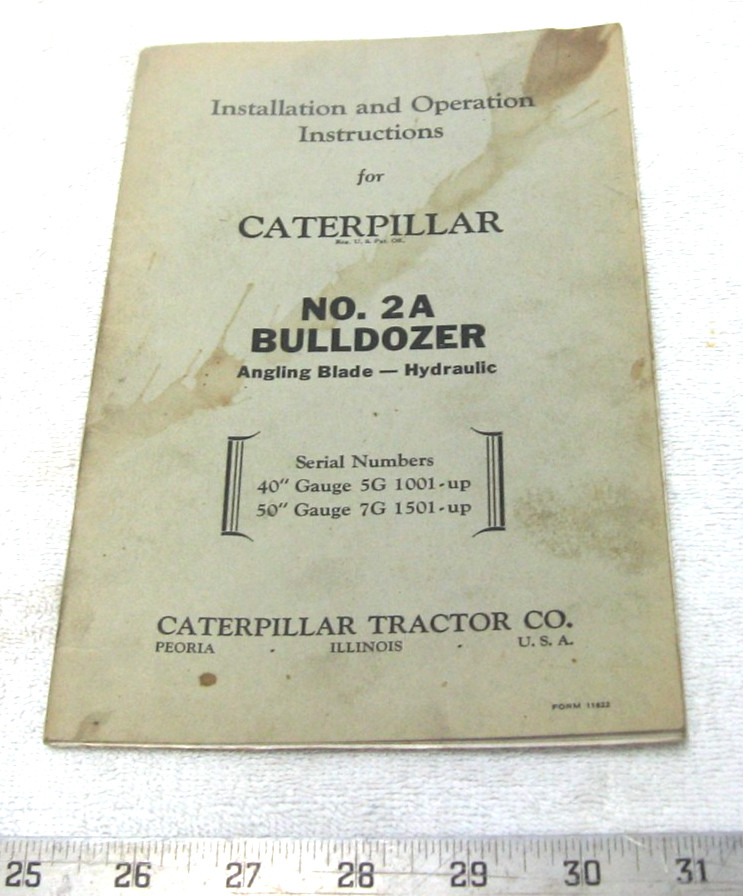 1947 CATERPILLAR 2A TRACTOR BULLDOZER OPERATOR INSTRUCTION MANUAL ORIGINAL