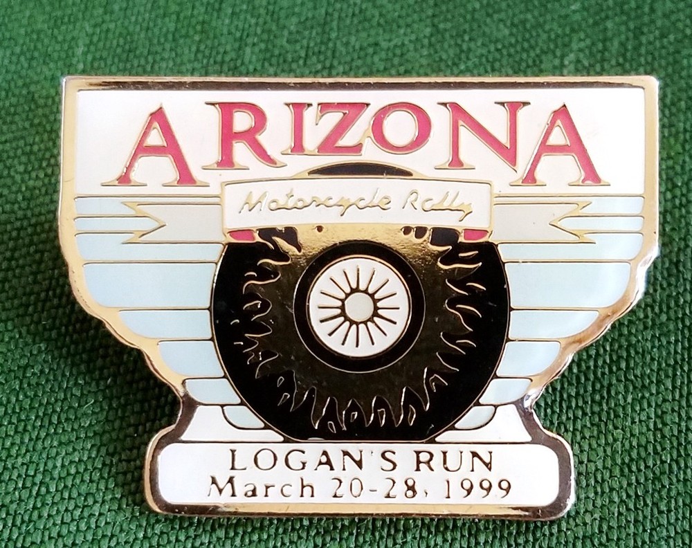 Very Nice 1” Arizona Logans Run 1999 Lapel Pin