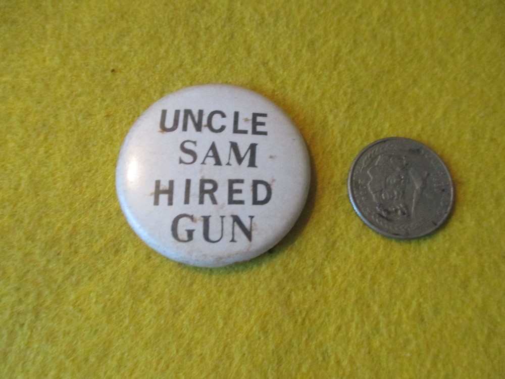 ORIGINAL VIETNAM COMIC UNCLE SAM HIRED GUN  1 3/4  PIN (B)