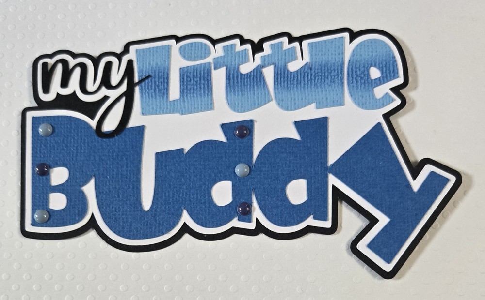 Little Buddy Title. Scrapbook, Card making Paper Piecing