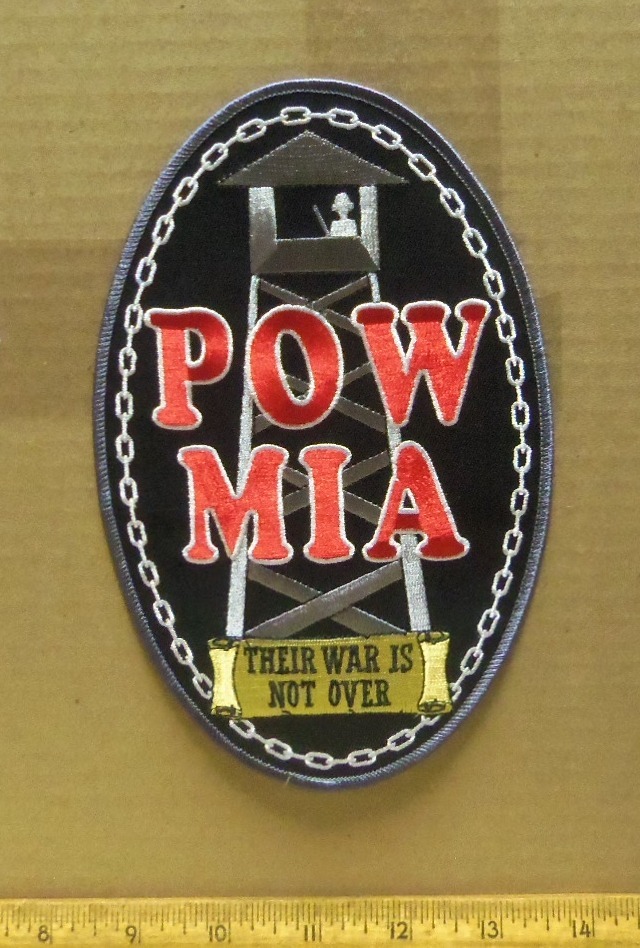 POW * MIA - Their War is Not Over Embroidered Back Patch