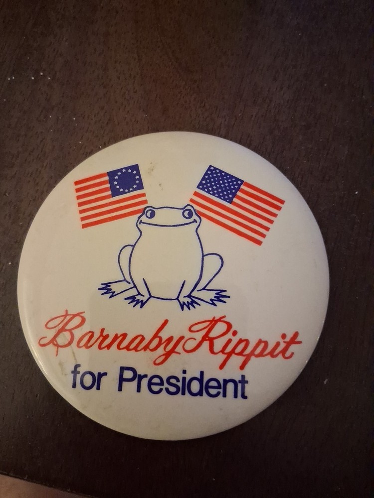 WEIRD! Barnaby Rippit For President Pinback Button MYSTERY!!