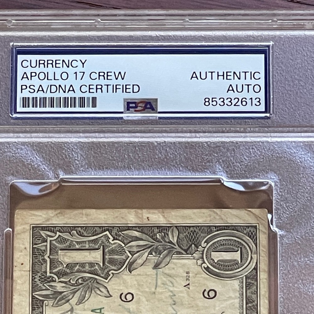 APOLLO 17 * PSA * Crew Signed Dollar Bill Autograph Gene CERNAN EVANS * SCHMIDT