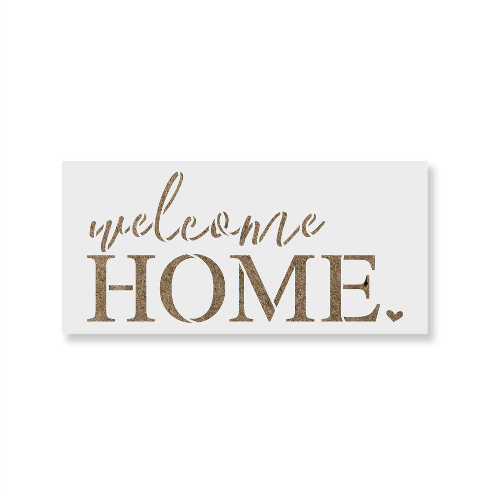 Welcome Home Stencil - Durable & Reusable Mylar Stencils