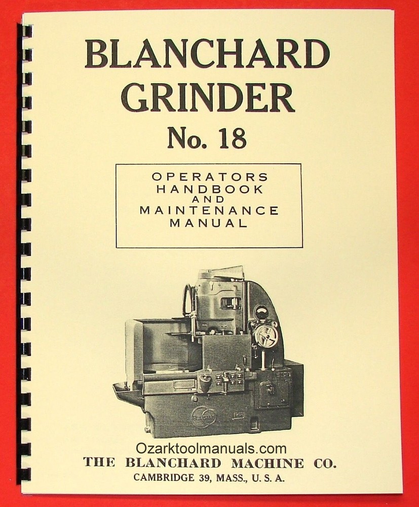 BLANCHARD 18 Surface Grinder Operators & Maintenance Manual 0783