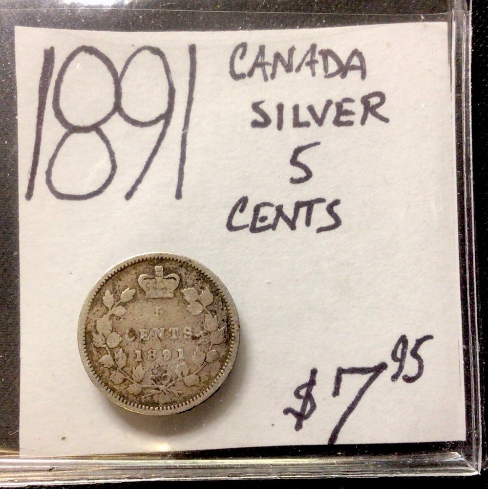 1891 Canada Silver! 5 Cent! ENN Coins