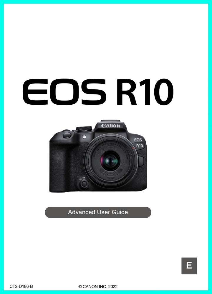 Canon EOS R10 Instruction Owners Manual EOSR10 Book Advanced User Guide