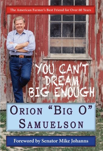 You Can't Dream Big Enough by Orion Samuelson