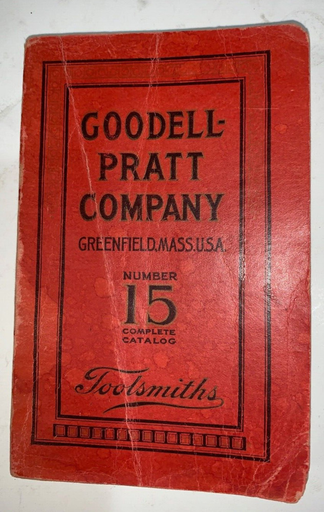 Goodell Pratt Catalog #15, 1922