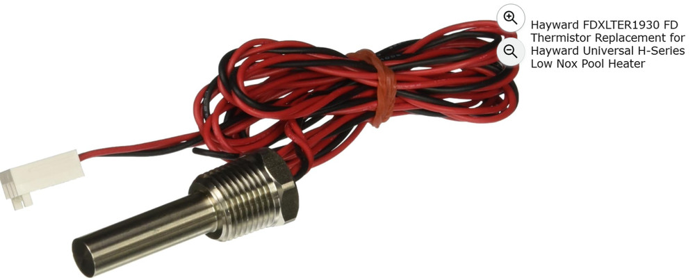 Hayward FDXLTER1930 FD Thermistor Replacement for Hayward Universal H-Series Low
