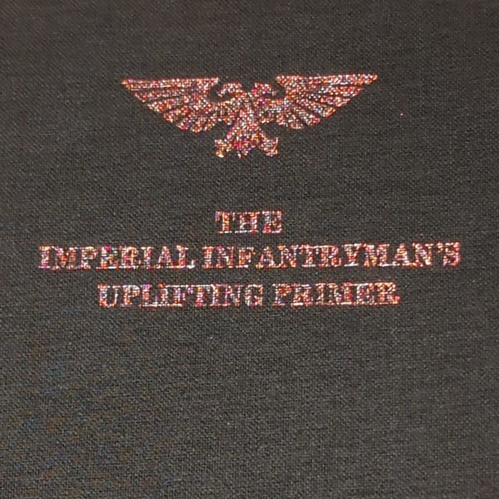 THE IMPERIAL INFANTRY UPLIFTING PRIMER. Sample copy, 1st edition.