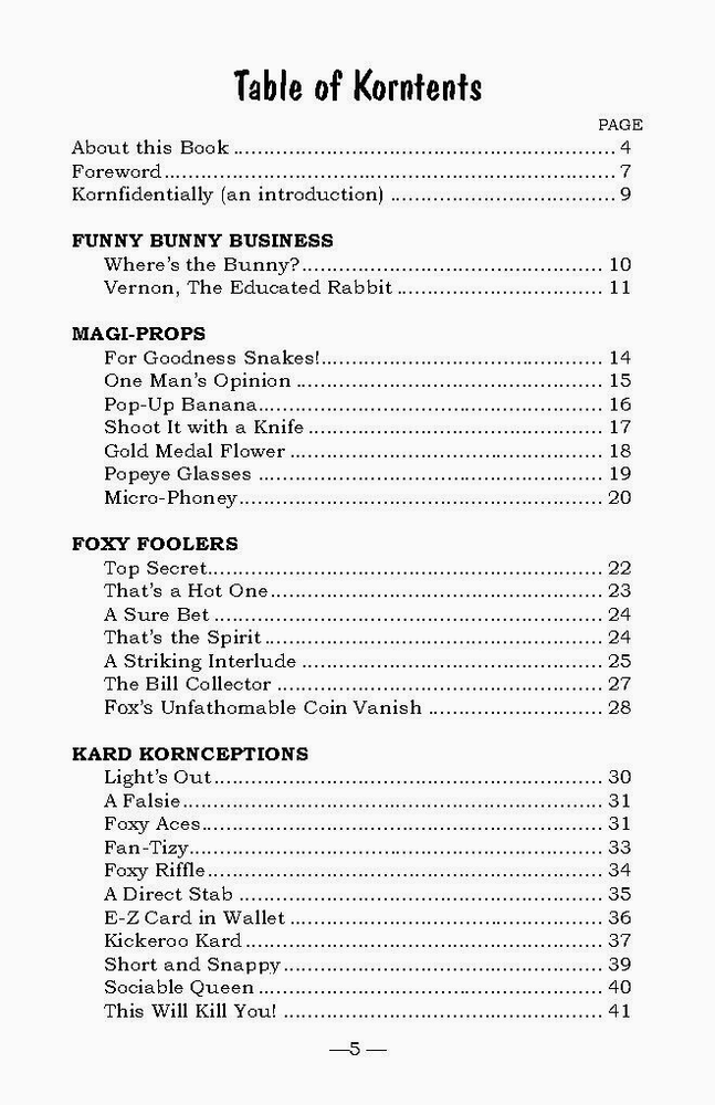 Kornfidentially Yours by Karrell Fox (Comedy magic)