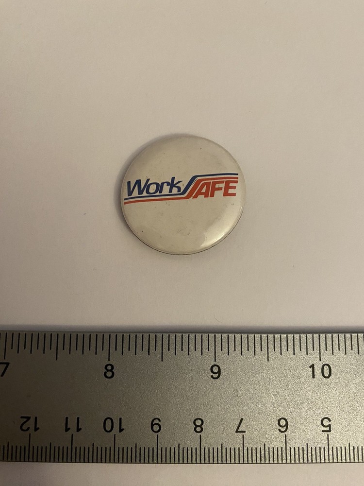 Work Safe Pin Back Button P154