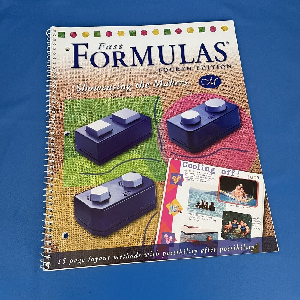 Creative Memories Fast Formulas Fourth Edition Showcasing the Makers book 2003