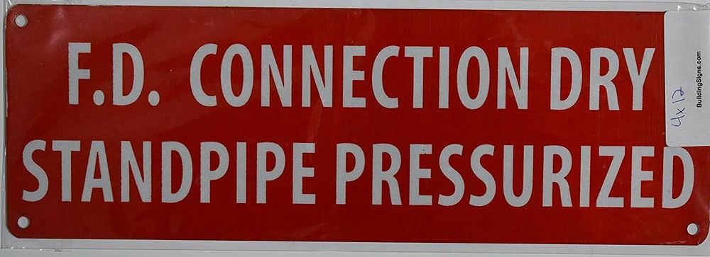 FD Connection Dry Standpipe PRESSURIZED Sign(RED Reflective, 4x11)-REF24-1027